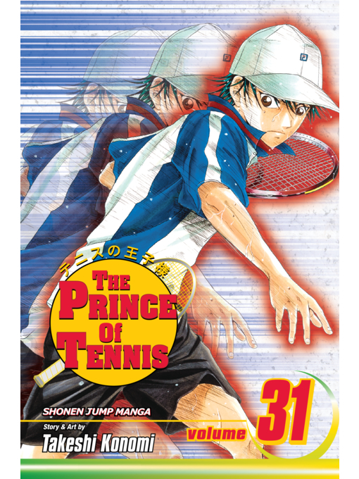 Title details for The Prince of Tennis, Volume 31 by Takeshi Konomi - Wait list